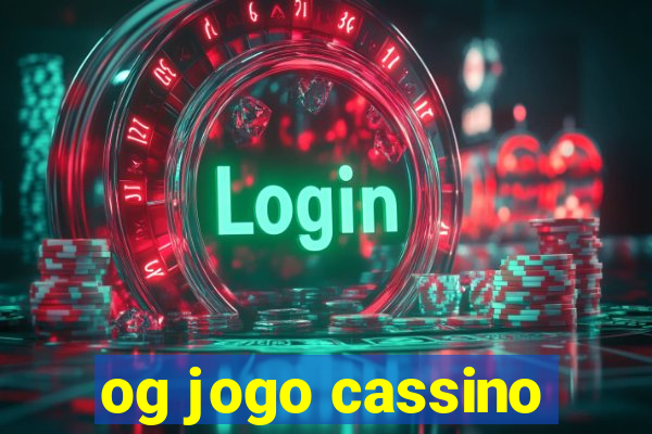 og jogo cassino